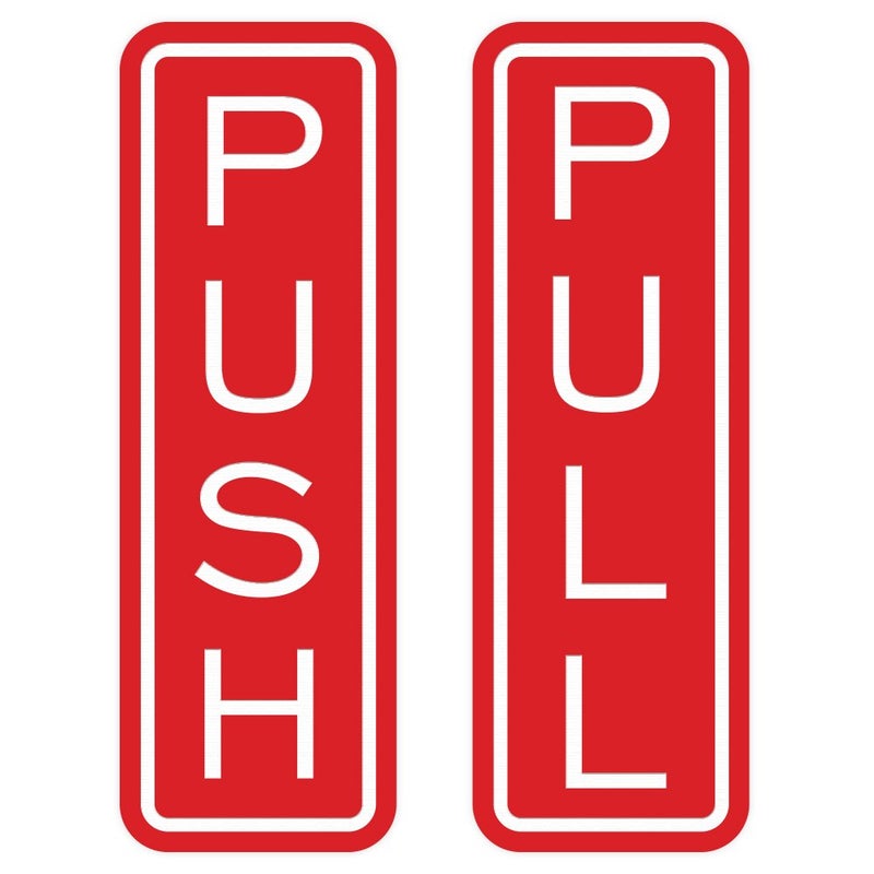 All Quality Classic Vertical Push Pull Door Signs - Great for Glass Doors | Professional Looking Signs | Easy Installation Includes Double-Sided Foam Adhesive Tape (Red) - Medium (1 Pack) - Image 1